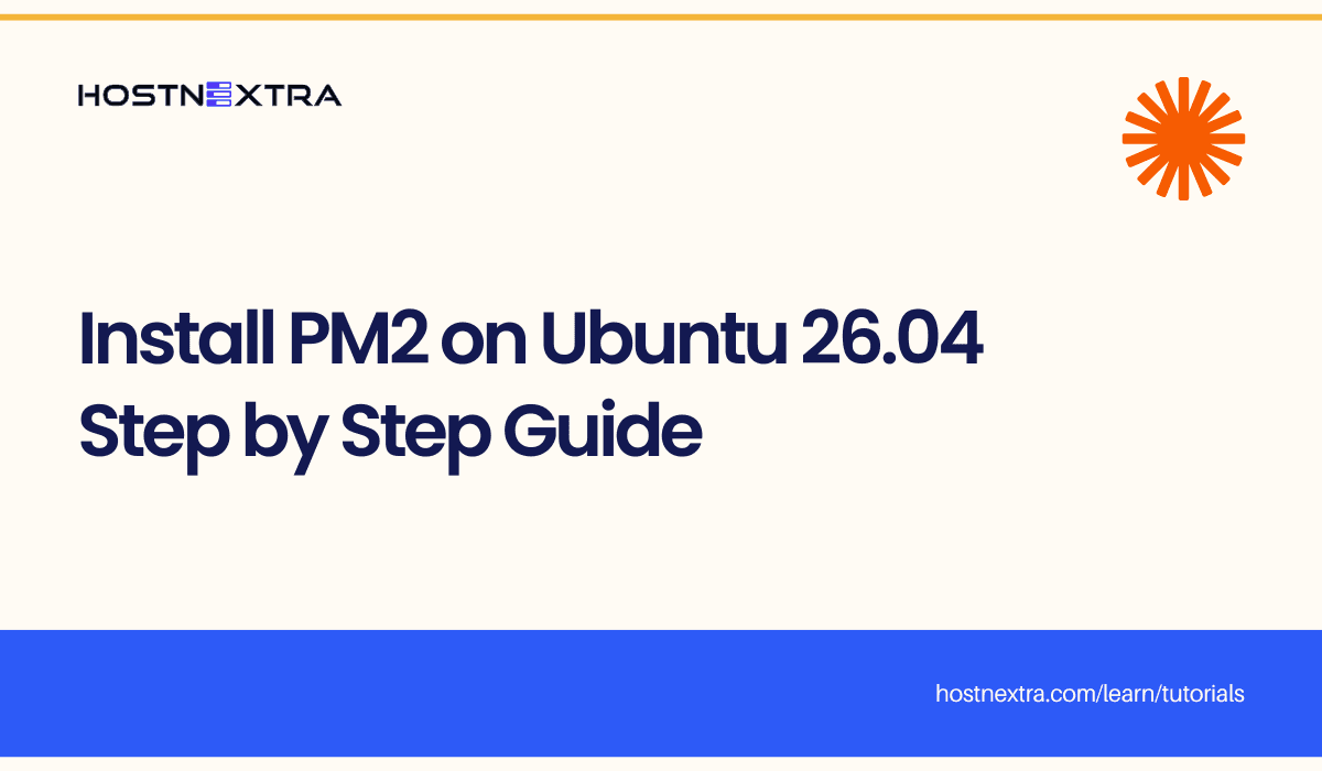 Install PM2 on Ubuntu 26.04 Step by Step Guide