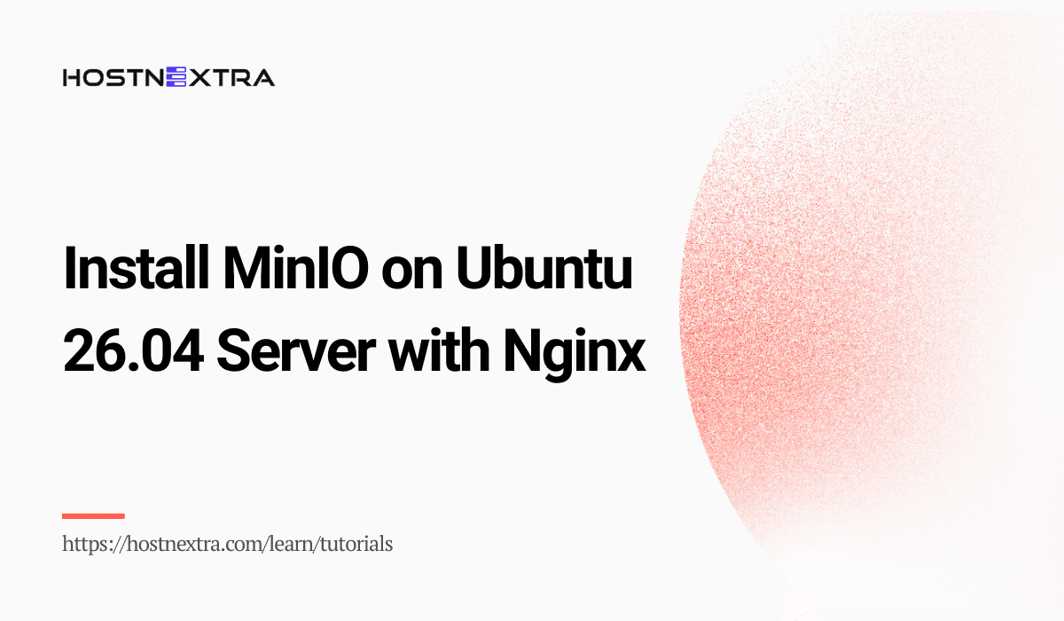 Install MinIO on Ubuntu 26.04 Server with Nginx