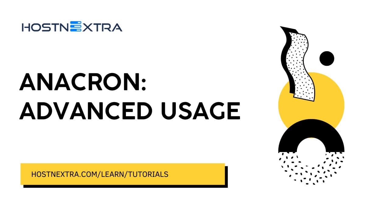 Automating Tasks with Anacron Advanced Usage