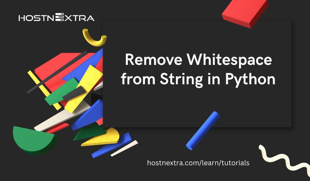 Remove Whitespace from String in Python - HostnExtra